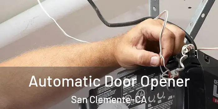  Automatic Door Opener San Clemente-CA