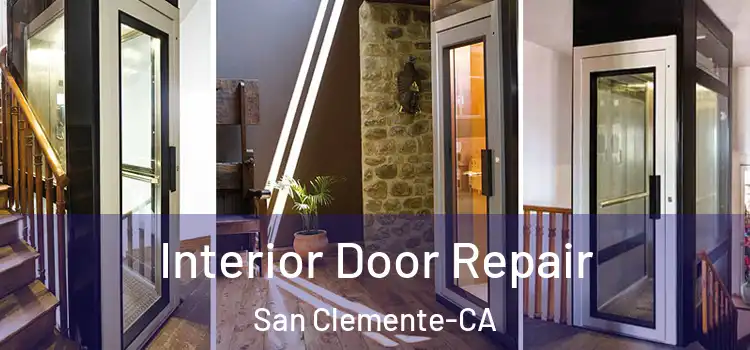  Interior Door Repair San Clemente-CA